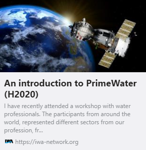 Apostolos Tzimas, Project Lead of PrimeWater, a Horizon 2020 project posted on International Water Association (IWA) Network 